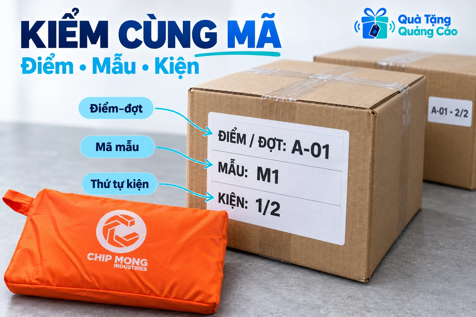 Cận nhãn kiện có mã điểm đợt, mã mẫu và thứ tự kiện để đối chiếu