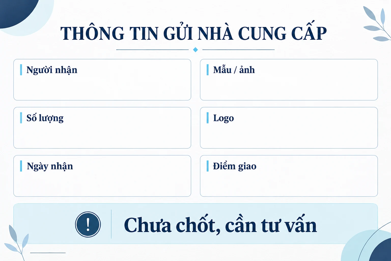 Mẫu trống người nhận, mẫu ảnh, số lượng, logo, ngày nhận và điểm giao