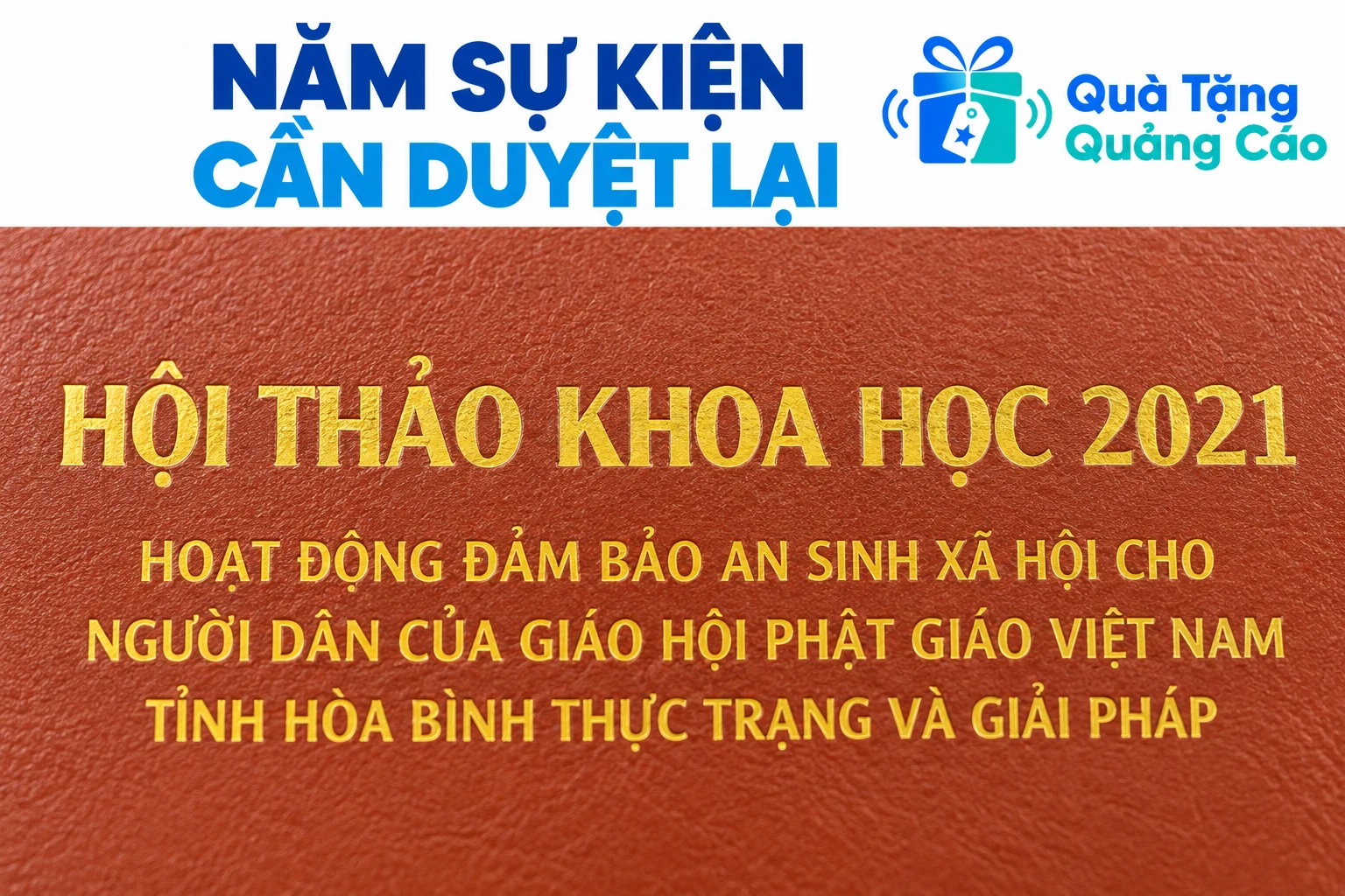 Cận chữ Hội thảo khoa học 2021 trên bìa sổ nguồn để minh họa nội dung cần duyệt lại