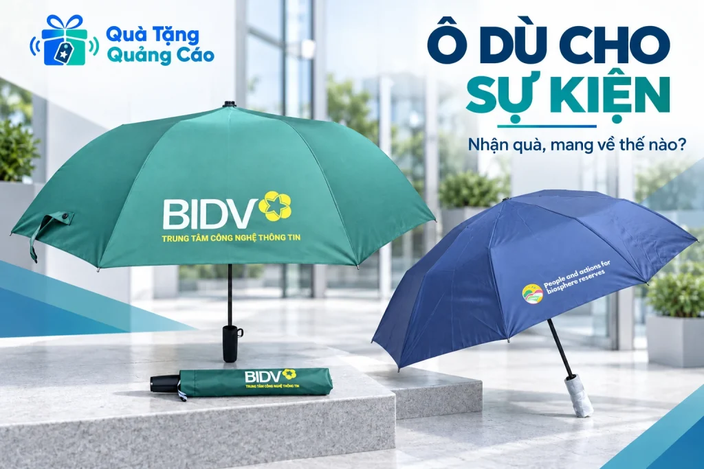 Ảnh ghép ô xanh và ô xanh lam với tiêu đề Ô dù cho sự kiện, Nhận quà mang về thế nào?