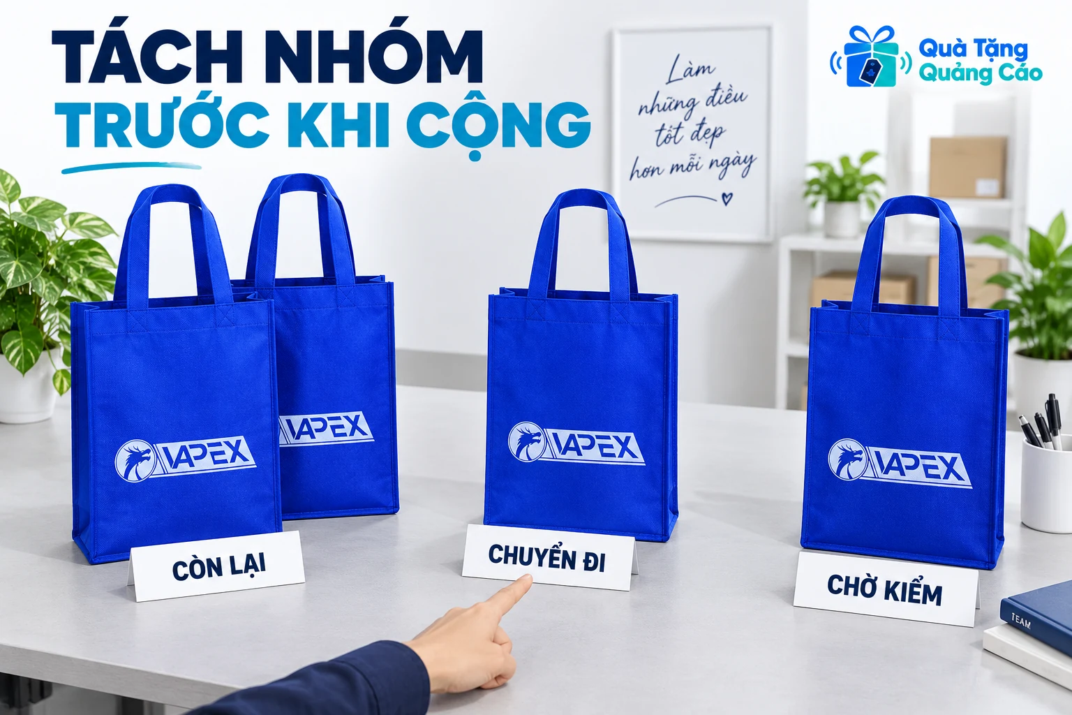 Các nhóm túi được giữ riêng cho phần còn lại, chuyển đi và chờ kiểm