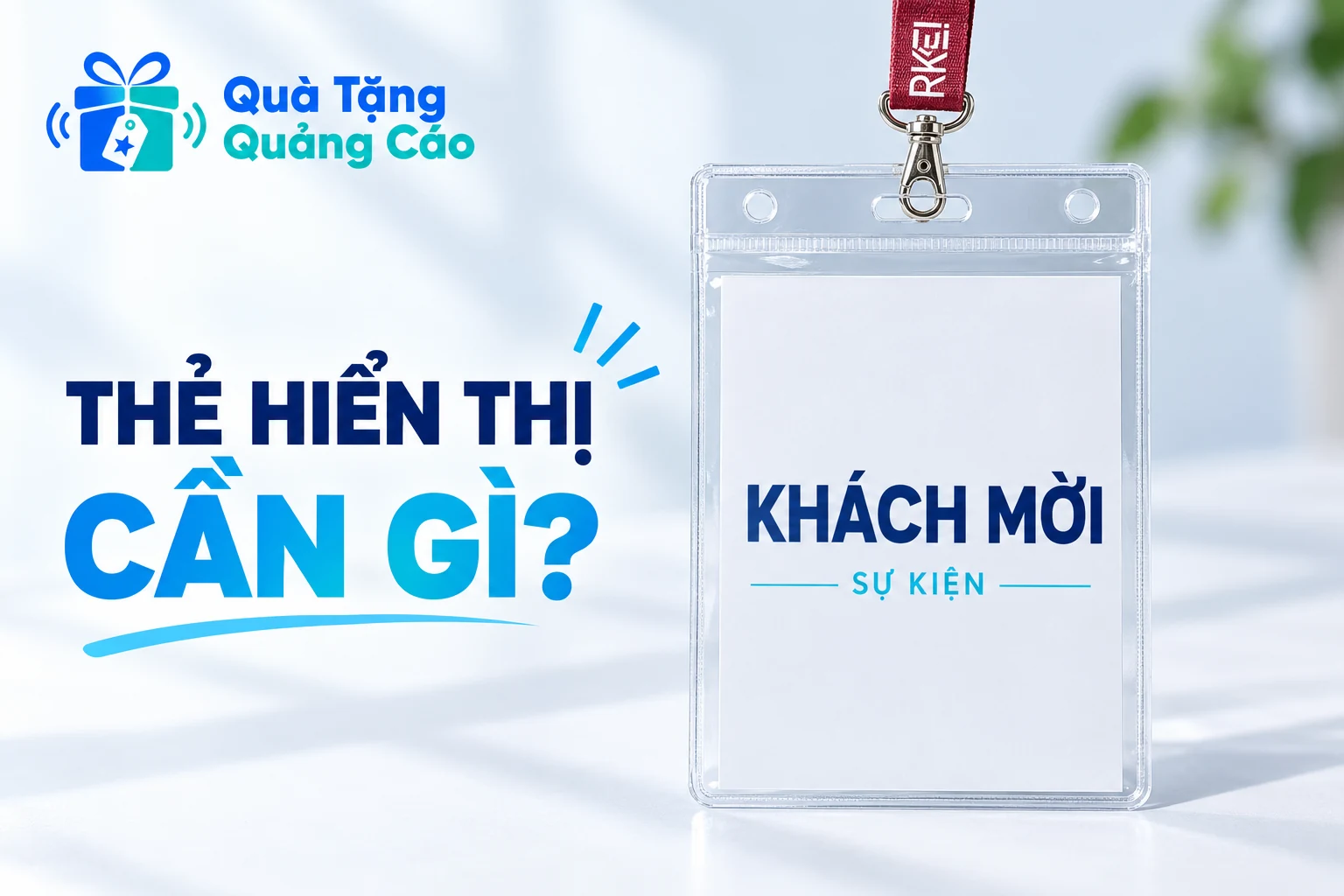 Thẻ nhựa trong với bố cục minh họa chỉ ghi khách mời và sự kiện